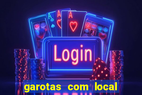 garotas com local em santos